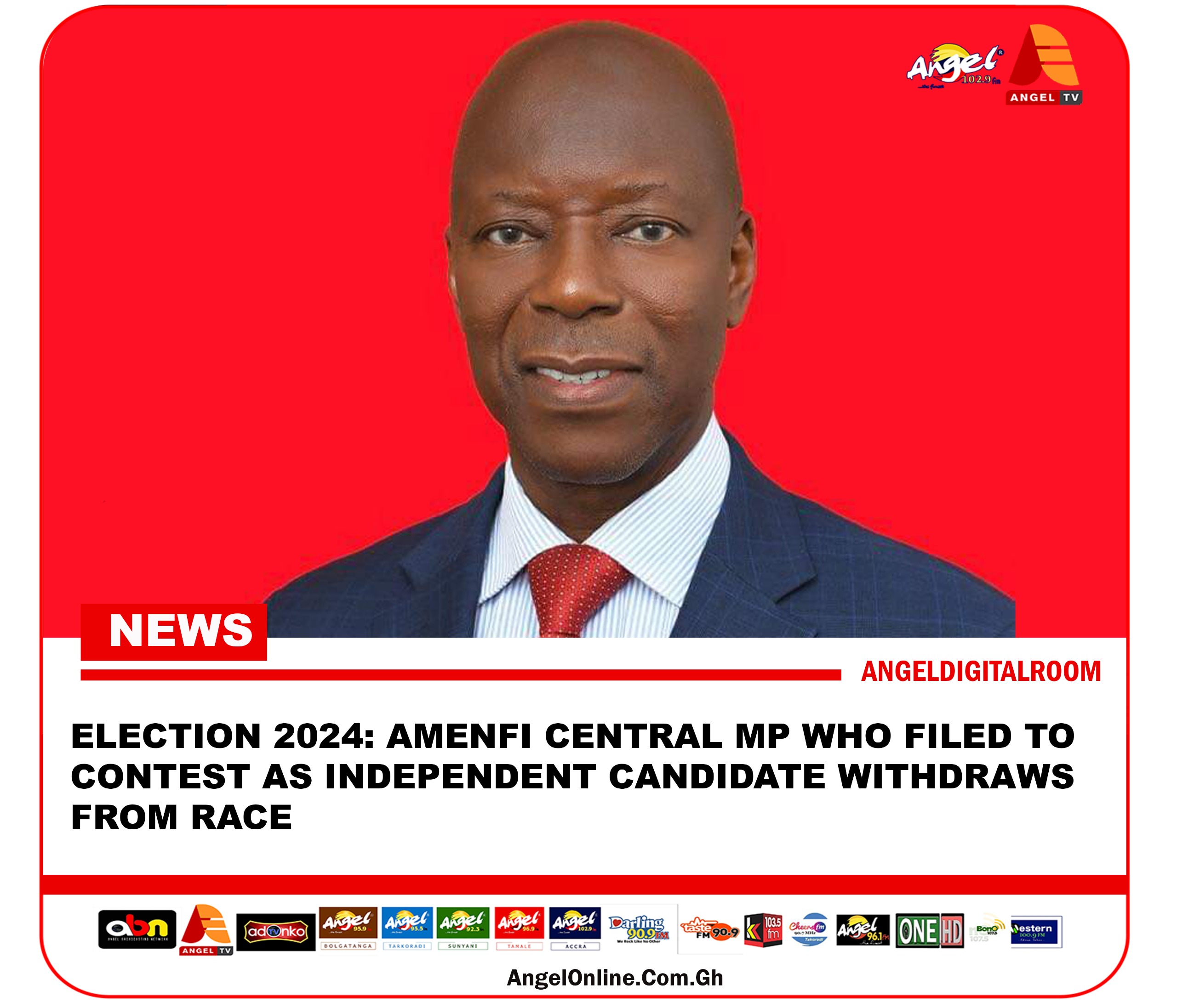 Election 2024: Amenfi Central MP who filed to contest as independent candidate withdraws from race