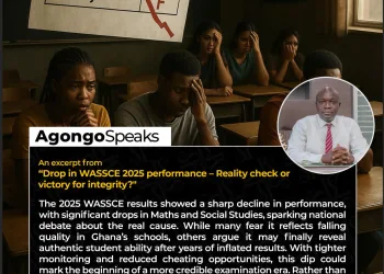 Seidu Agongo: Drop in WASSCE 2025 performance – Reality check and opportunity for correction?