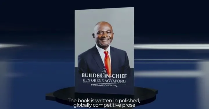 Kennedy Agyapong launches book titled ‘The Builder-in-Chief’