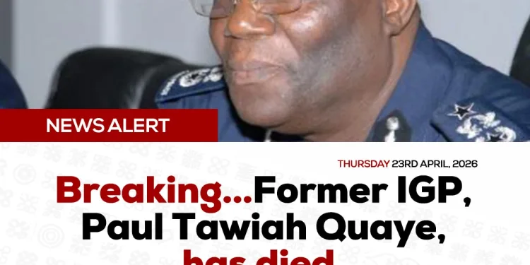 Former IGP Paul Tawiah Quaye passes away