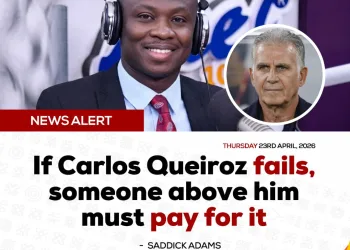 If Carlos Queiroz fails, someone above him must pay for it – Saddick Adams