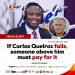 If Carlos Queiroz fails, someone above him must pay for it – Saddick Adams